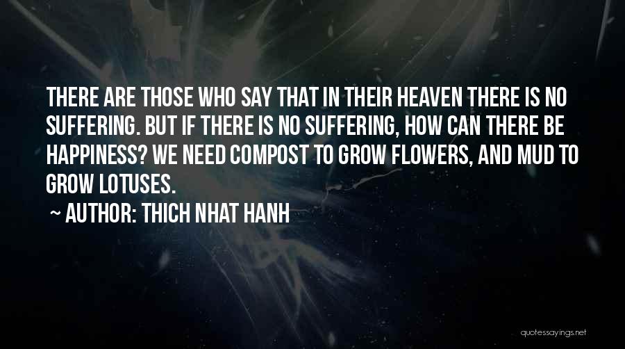 Khaula Malik Quotes By Thich Nhat Hanh