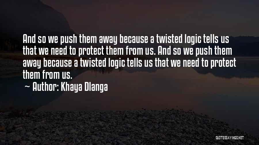 Khaya Dlanga Quotes 1058268