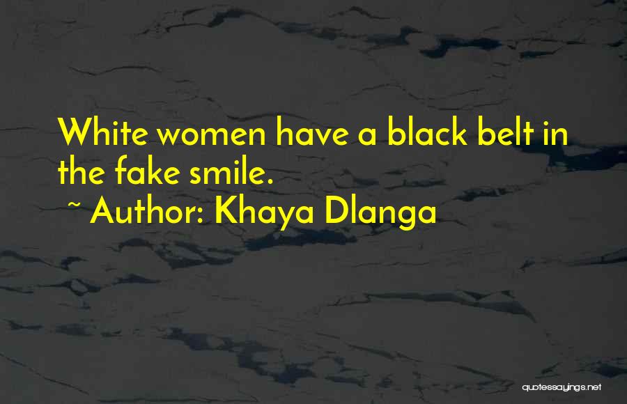 Khaya Dlanga Quotes 1652001