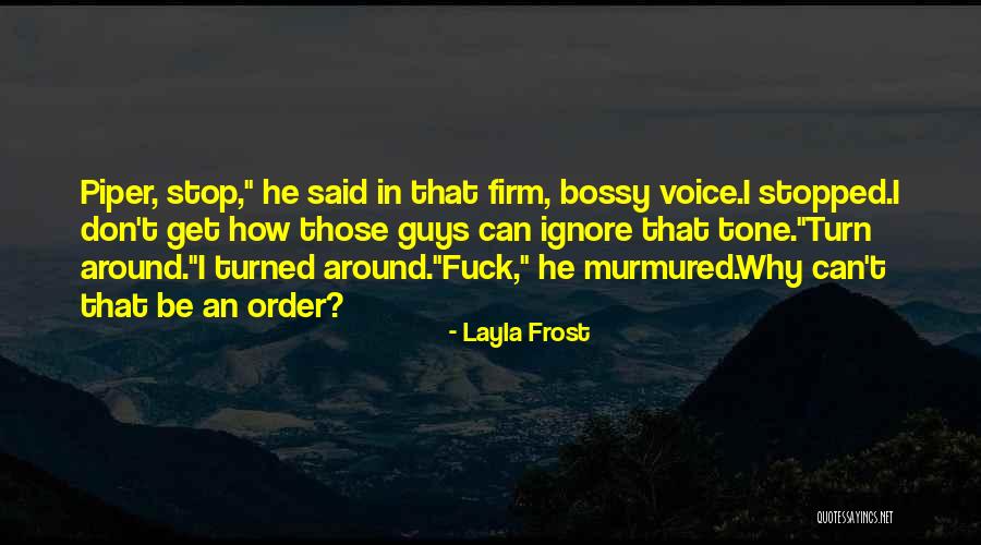 Khayalethu Masuku Quotes By Layla Frost Khayalethu Masuku Quotes By Layla Frost