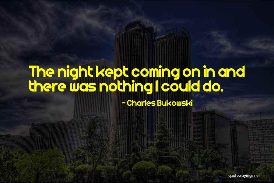 Khazaal Industries Quotes By Charles Bukowski Khazaal Industries Quotes By Charles Bukowski