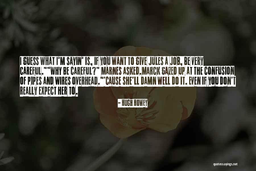 Khefren Quotes By Hugh Howey Khefren Quotes By Hugh Howey