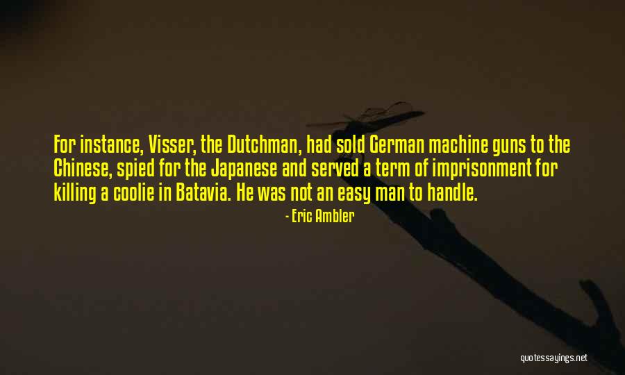 Kheft Quotes By Eric Ambler Kheft Quotes By Eric Ambler