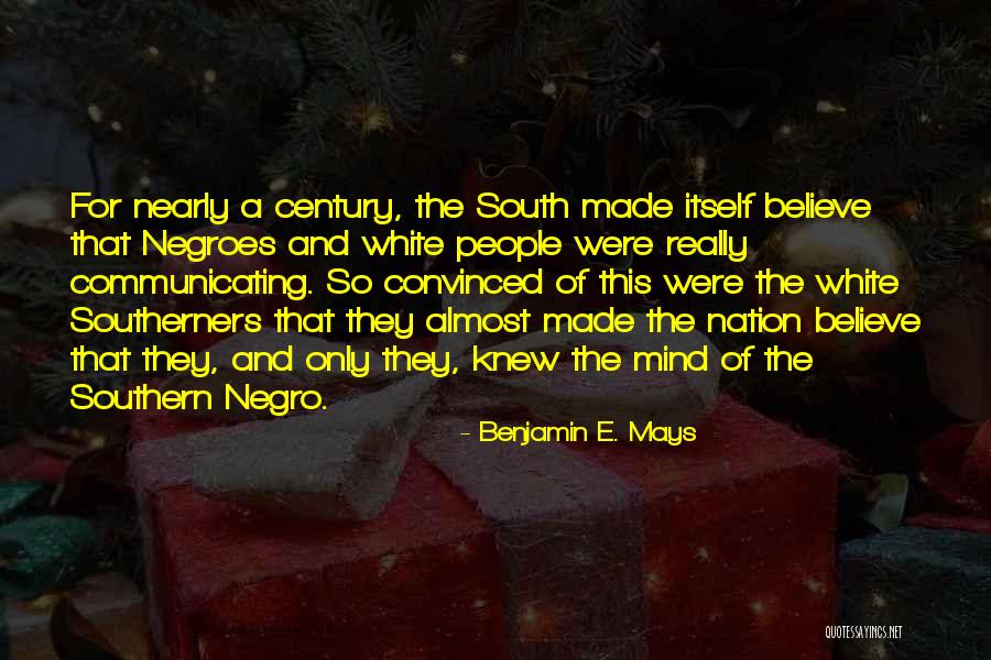 Khene Quotes By Benjamin E. Mays Khene Quotes By Benjamin E. Mays