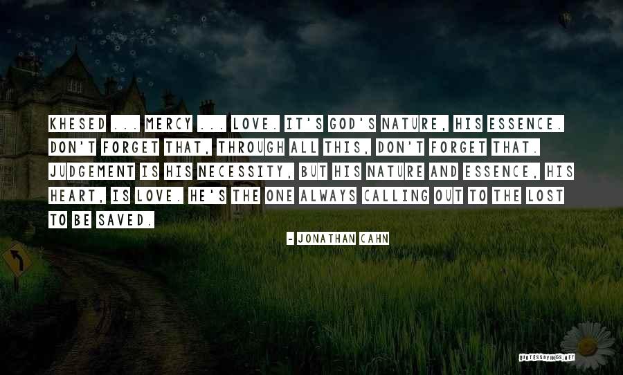 Khesed Quotes By Jonathan Cahn Khesed Quotes By Jonathan Cahn
