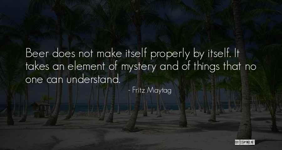 Khet Quotes By Fritz Maytag Khet Quotes By Fritz Maytag