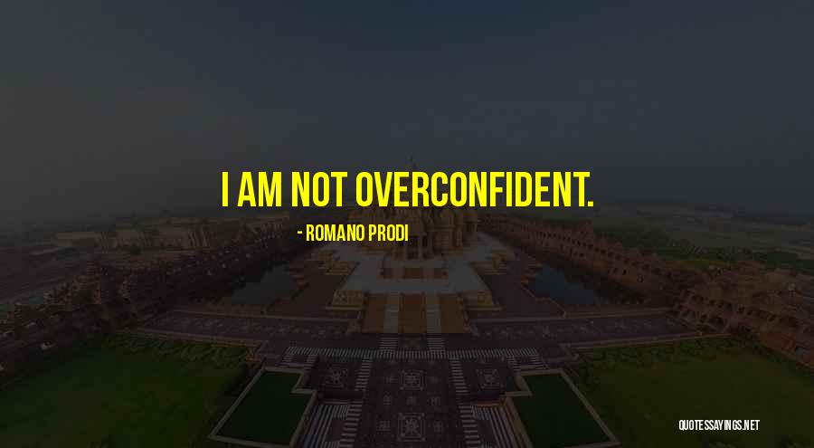 Khetan Quotes By Romano Prodi Khetan Quotes By Romano Prodi