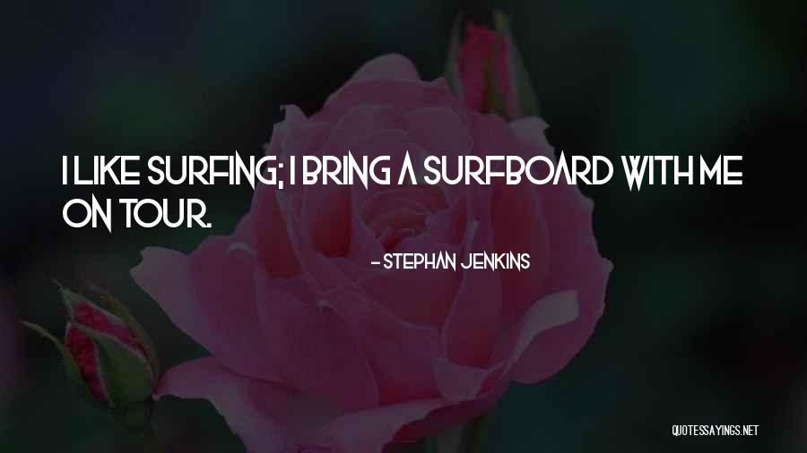 Khetan Quotes By Stephan Jenkins Khetan Quotes By Stephan Jenkins