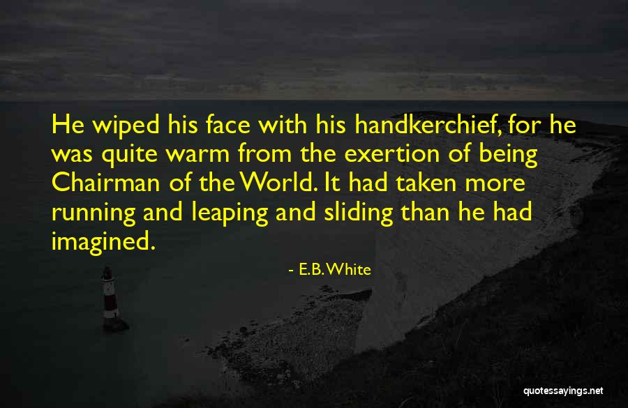 Khimar Chiffon Quotes By E.B. White Khimar Chiffon Quotes By E.B. White