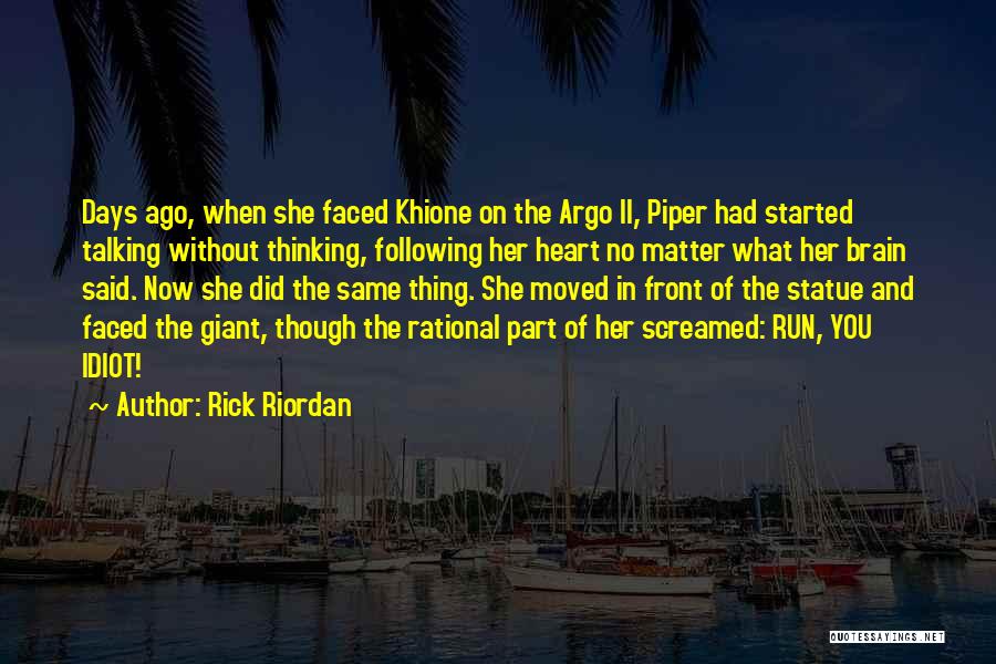 Khione Quotes By Rick Riordan