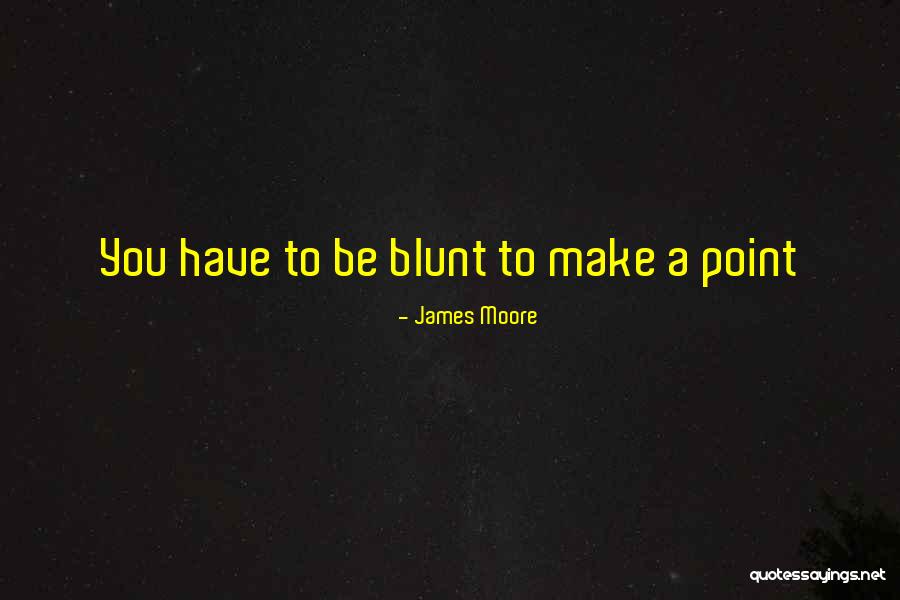 Khitan Quotes By James Moore Khitan Quotes By James Moore