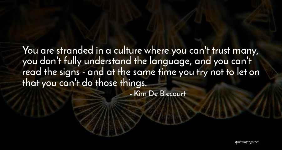 Khiuh Quotes By Kim De Blecourt Khiuh Quotes By Kim De Blecourt