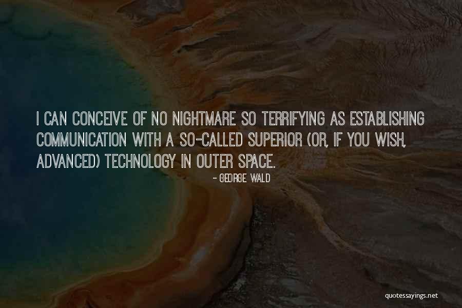Khiuherfiuher Quotes By George Wald Khiuherfiuher Quotes By George Wald