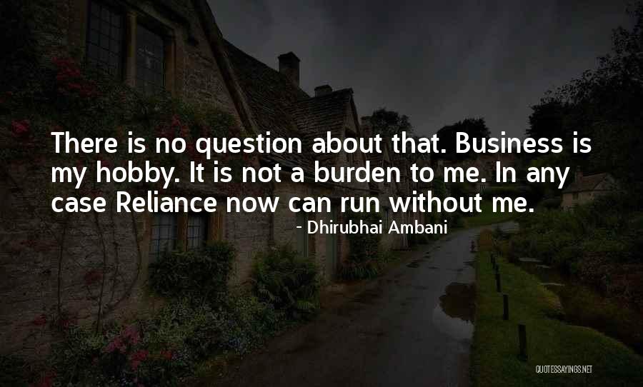 Khius Quotes By Dhirubhai Ambani Khius Quotes By Dhirubhai Ambani