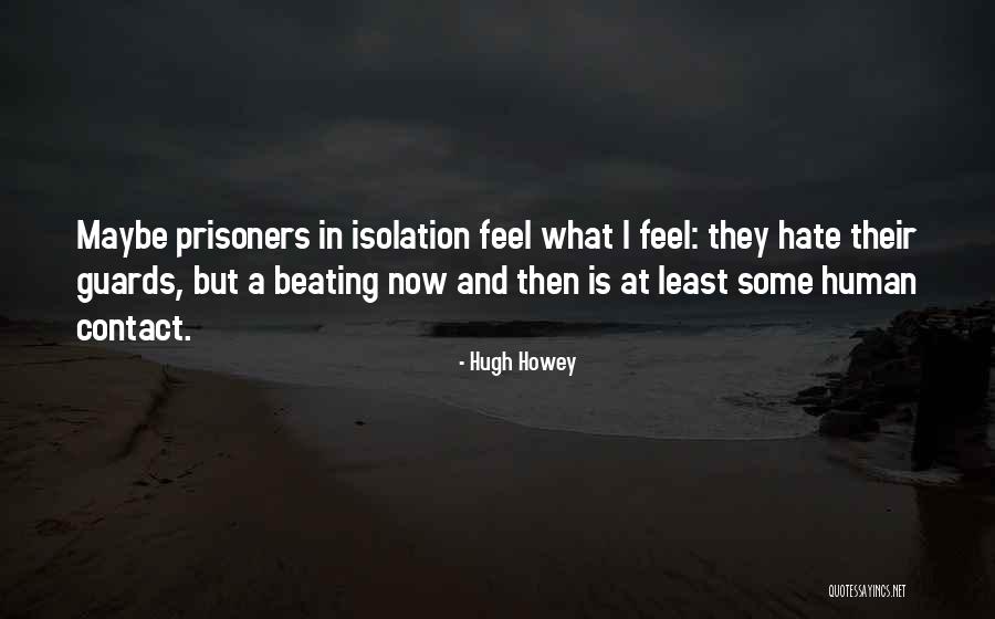 Khizir Pliev Quotes By Hugh Howey Khizir Pliev Quotes By Hugh Howey