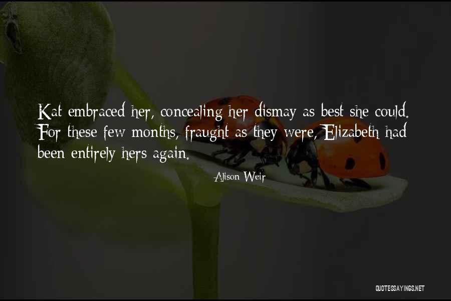 Khizr Quotes By Alison Weir Khizr Quotes By Alison Weir