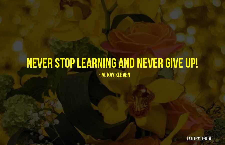 Khizr Quotes By M. Kay Kleven Khizr Quotes By M. Kay Kleven