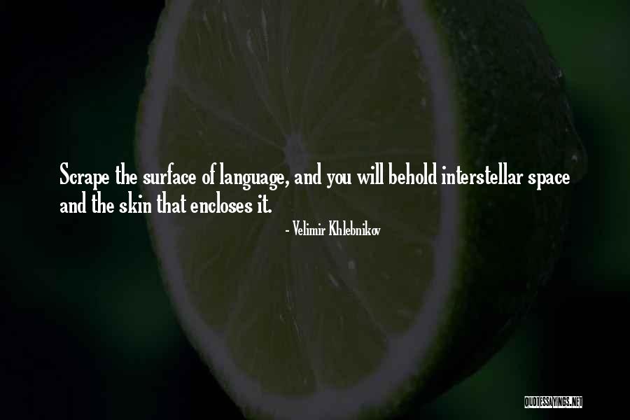 Khlebnikov Quotes By Velimir Khlebnikov Khlebnikov Quotes By Velimir Khlebnikov