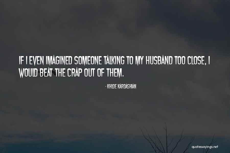 Khloe K Quotes By Khloe Kardashian Khloe K Quotes By Khloe Kardashian