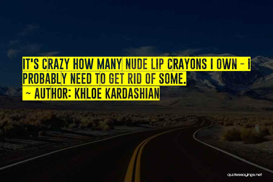 Khloe Kardashian Quotes 1183458