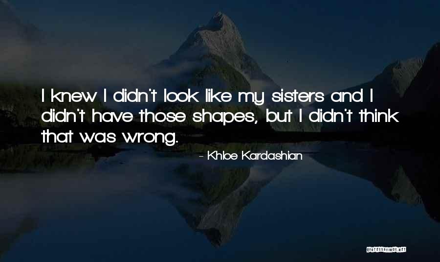 Khloe Kardashian Quotes 1191219