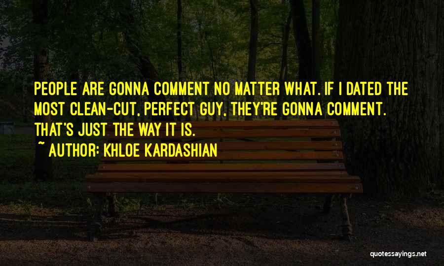 Khloe Kardashian Quotes 1285178