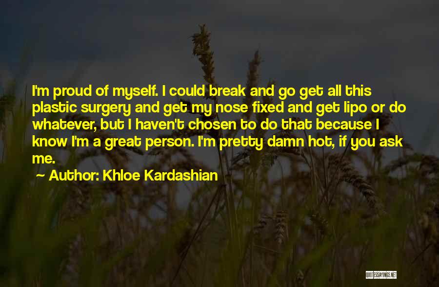Khloe Kardashian Quotes 1376030