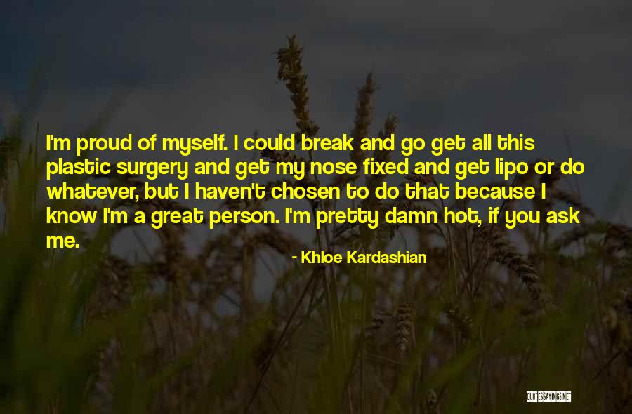 Khloe Kardashian Quotes 1376030 Khloe Kardashian Quotes 1376030