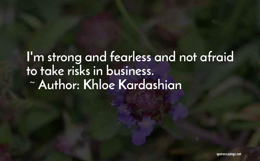 Khloe Kardashian Quotes 1519081