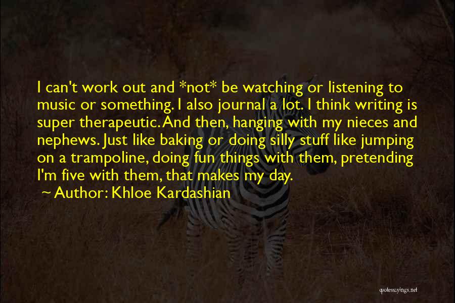 Khloe Kardashian Quotes 1674186