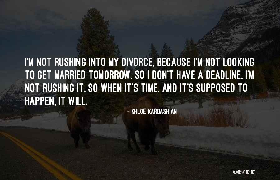 Khloe Kardashian Quotes 1705617