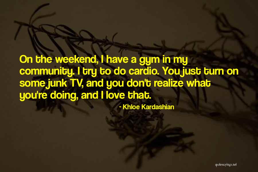 Khloe Kardashian Quotes 1729996 Khloe Kardashian Quotes 1729996