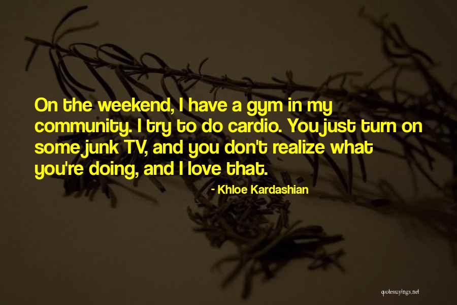 Khloe Kardashian Quotes 1729996