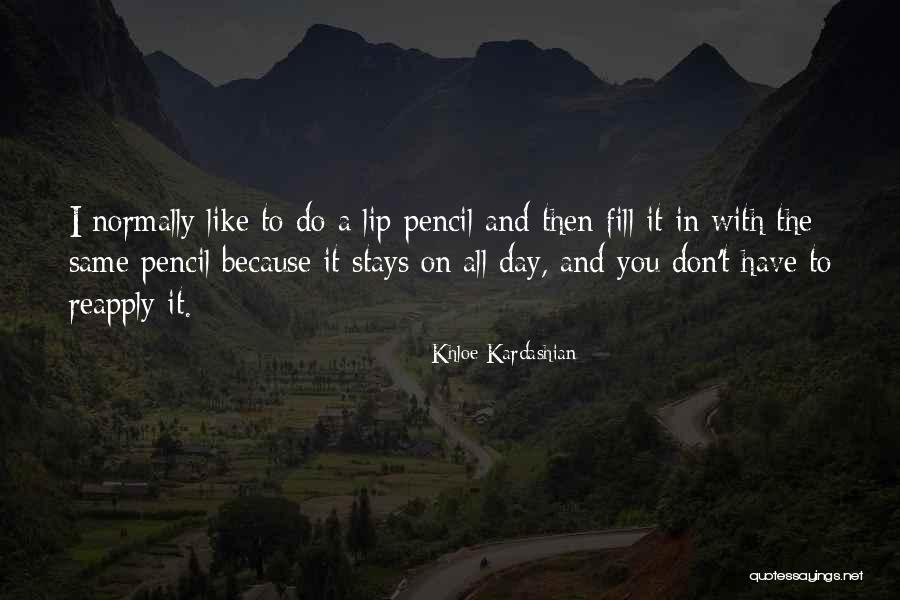 Khloe Kardashian Quotes 1732745 Khloe Kardashian Quotes 1732745