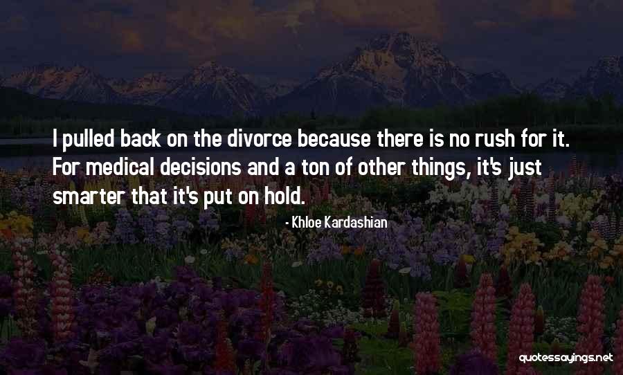 Khloe Kardashian Quotes 1908809