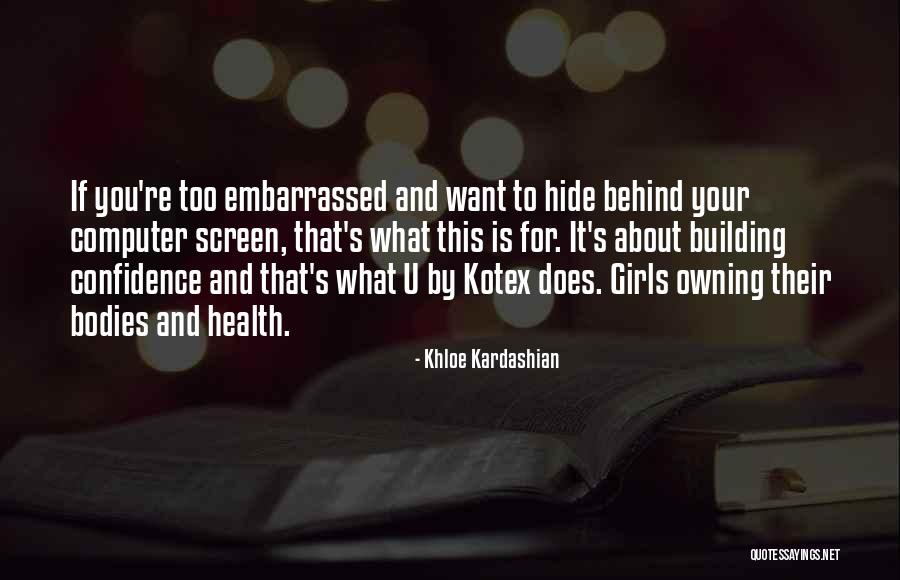 Khloe Kardashian Quotes 2253963 Khloe Kardashian Quotes 2253963