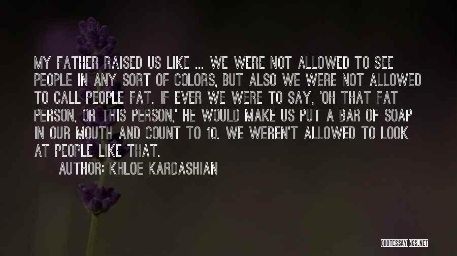 Khloe Kardashian Quotes 964017