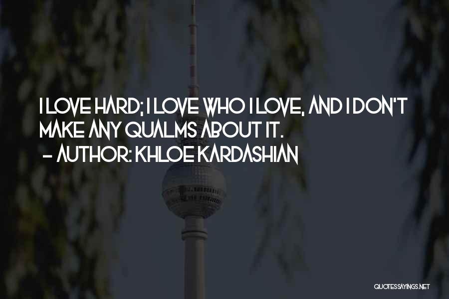 Khloe Quotes By Khloe Kardashian