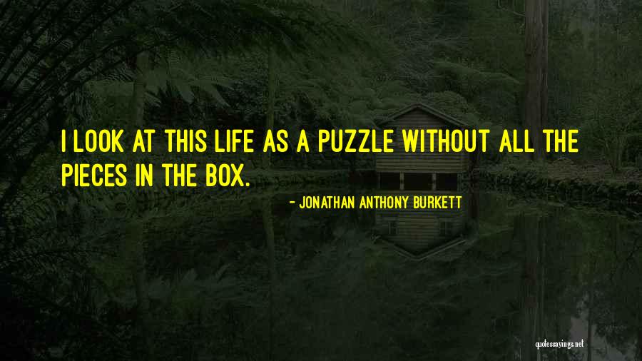 Khlong Lan Quotes By Jonathan Anthony Burkett
