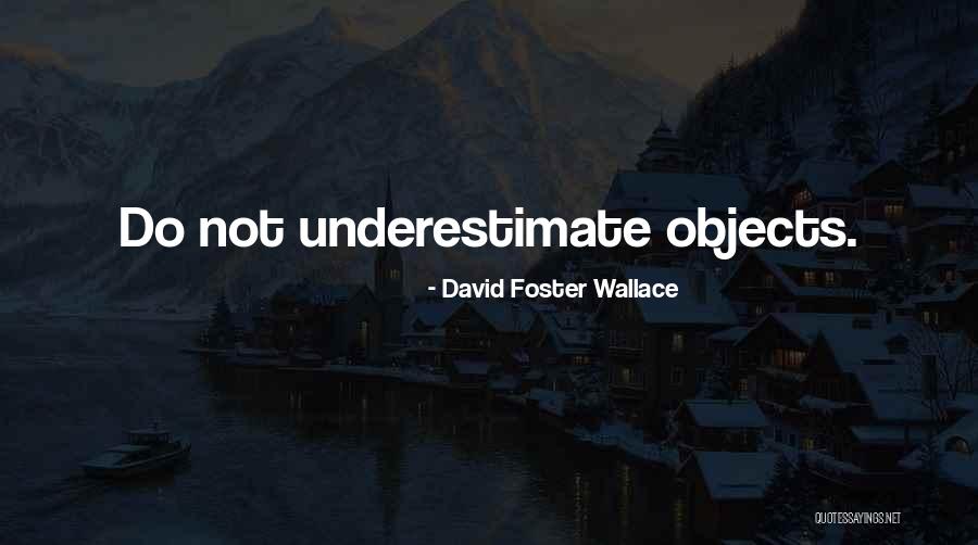 Khnum Pronunciation Quotes By David Foster Wallace