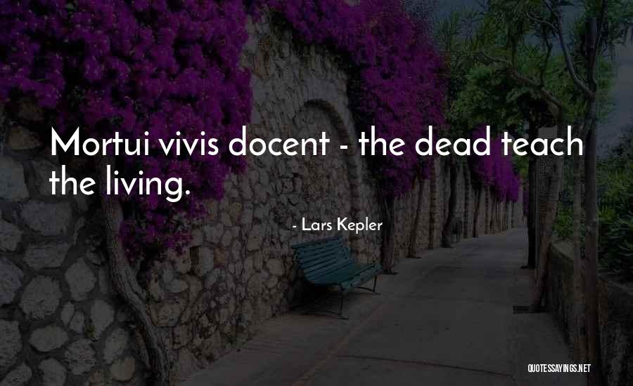 Khodiyar Quotes By Lars Kepler Khodiyar Quotes By Lars Kepler