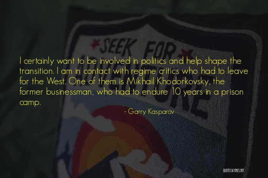 Khodorkovsky Mikhail Quotes By Garry Kasparov Khodorkovsky Mikhail Quotes By Garry Kasparov