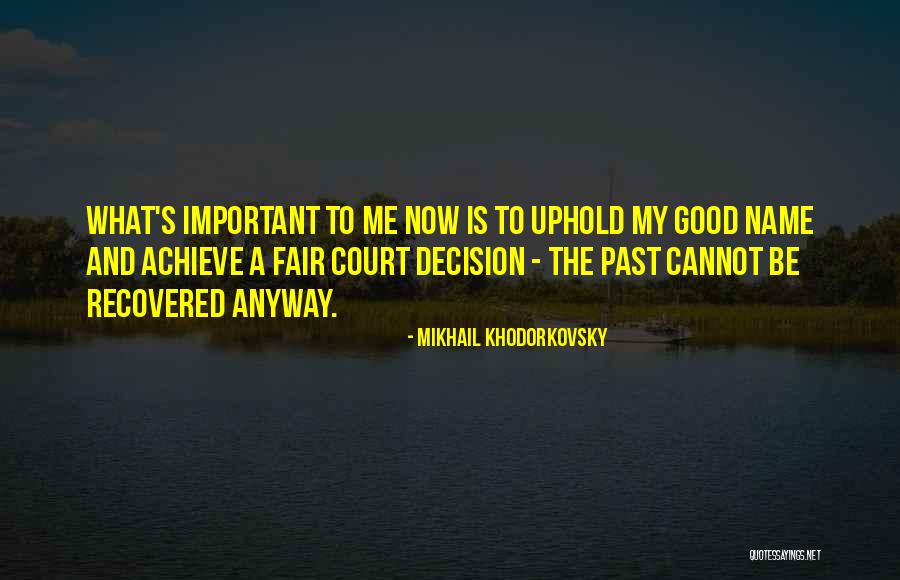 Khodorkovsky Mikhail Quotes By Mikhail Khodorkovsky Khodorkovsky Mikhail Quotes By Mikhail Khodorkovsky