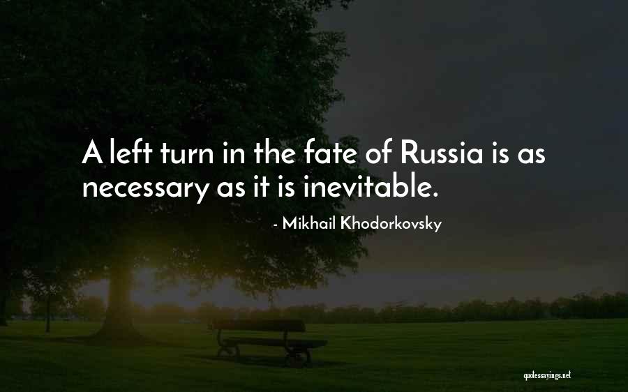 Khodorkovsky Mikhail Quotes By Mikhail Khodorkovsky Khodorkovsky Mikhail Quotes By Mikhail Khodorkovsky