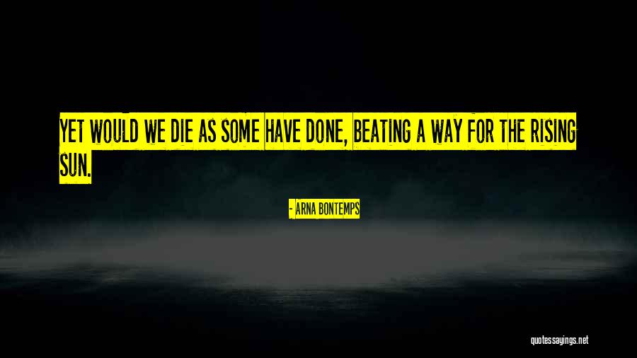 Khodzhayeva Mariano Quotes By Arna Bontemps Khodzhayeva Mariano Quotes By Arna Bontemps