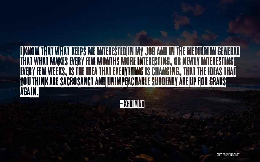 Khoi Vinh Quotes 2076452 Khoi Vinh Quotes 2076452