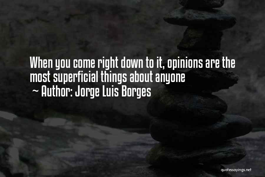 Khokhara Quotes By Jorge Luis Borges