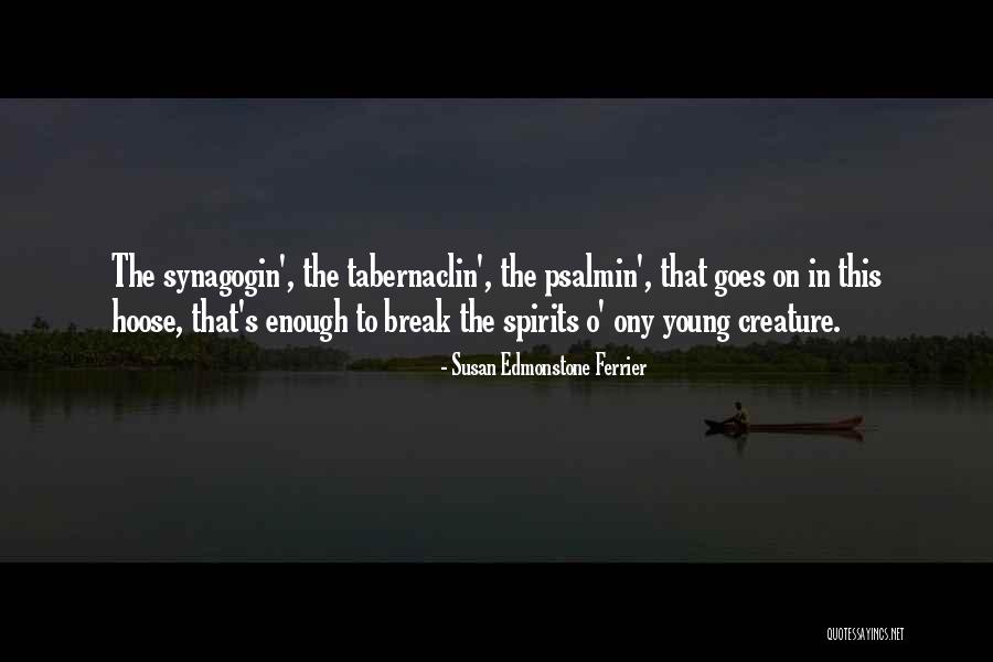 Kholidi Asadil Quotes By Susan Edmonstone Ferrier Kholidi Asadil Quotes By Susan Edmonstone Ferrier