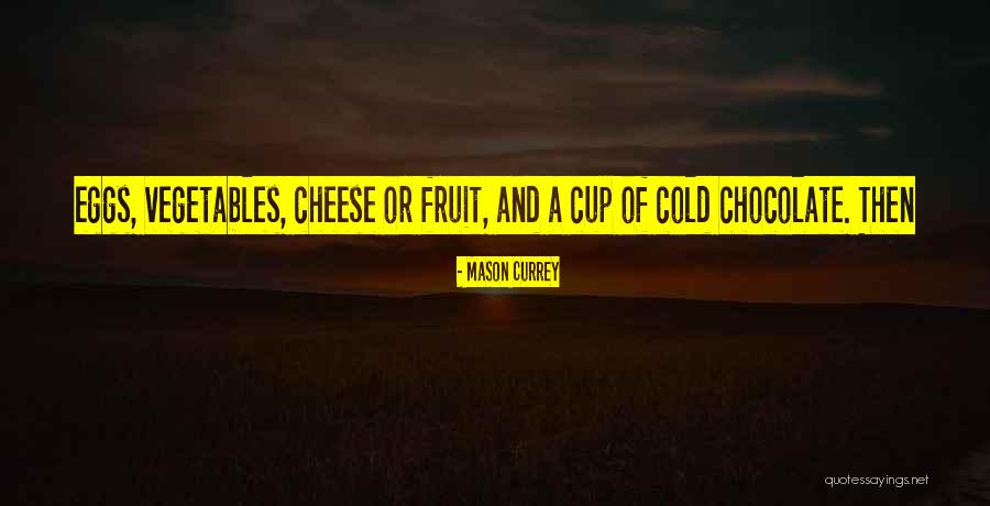 Kholosa Lubisi Quotes By Mason Currey Kholosa Lubisi Quotes By Mason Currey