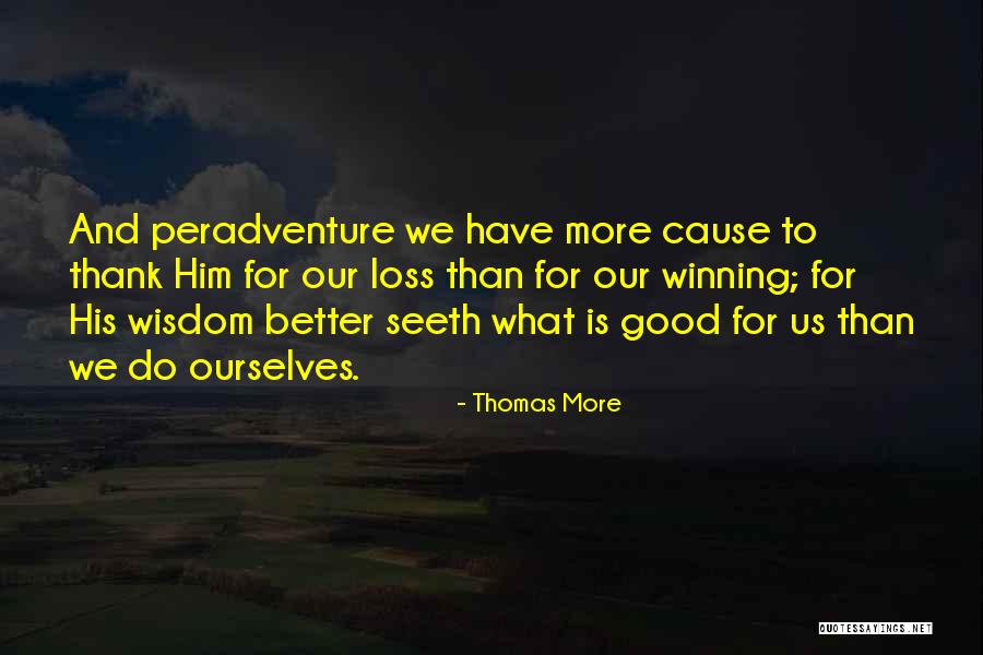 Kholy Chemicals Quotes By Thomas More Kholy Chemicals Quotes By Thomas More
